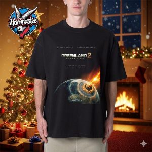 Greenland 2 Migration 5 Years Ago The World Ended That Was Just The Beginning Unisex T Shirt