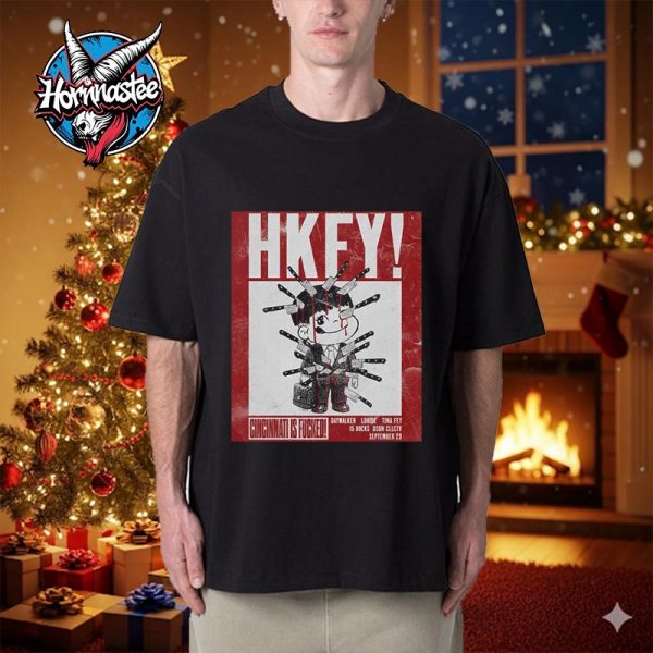 HKFY Hong Kong Fuck You Cincinnati Is Fucked September 29 2025 Cincinnati Ohio Unisex T Shirt