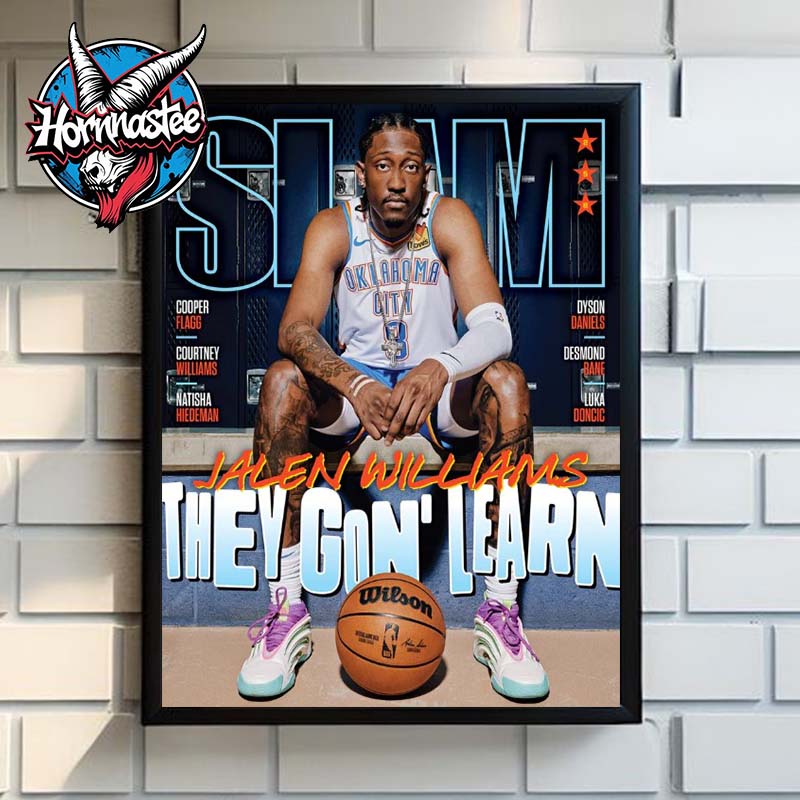 Jalen Williams They Gon' Learn SLAM 258 Magazine Cover Poster Home Decor Canvas Jalen Williams They Gon' Learn SLAM 258 Magazine Cover Poster Home Decor Canvas
