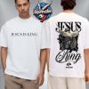 Los Angeles Rams Jesus Is King Unisex T Shirt Two Sided