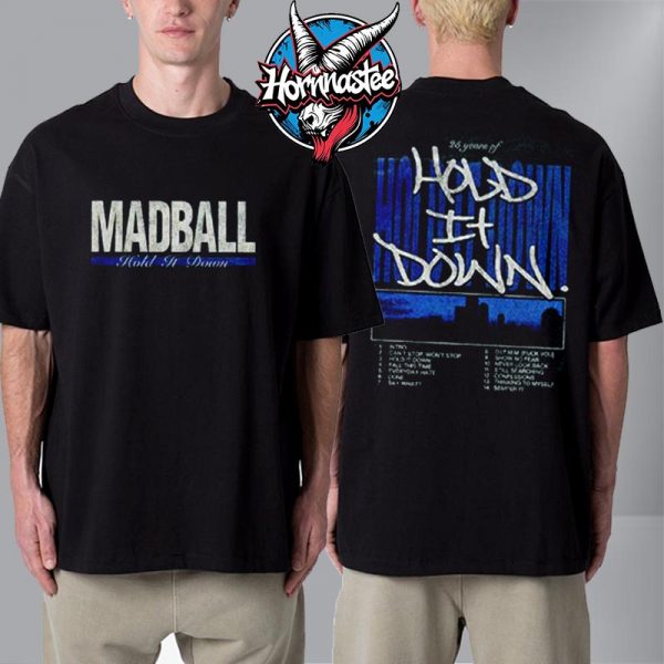 Madball x MIBK 25 Years Anniversary Hold It Down Unisex T Shirt Two Sided