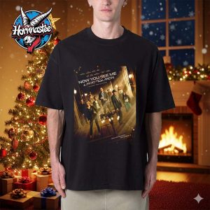 Now You See Me Now You Don’t Official Poster Movie In Theaters November 14 2025 Unisex T Shirt