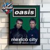Oasis Live 25 Show At Estadio GNP Seguros On September 13 2025 In Mexico City Poster Home Decor Canvas