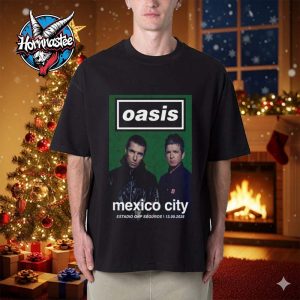 Oasis Live 25 Show At Estadio GNP Seguros On September 13 2025 In Mexico City Unisex T Shirt