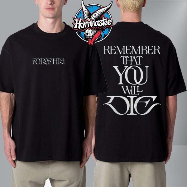 Polyphia Remember That You Will Die Logo Type Unisex T Shirt Two Sided