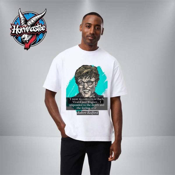 RIP Robert Redford 1936-2025 Legends Actor Director Unisex T Shirt