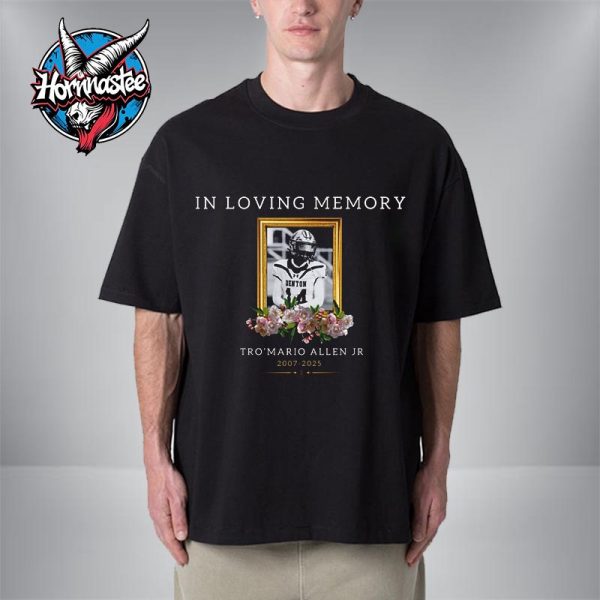 RIP Tro Mario Allen Jr In Loving Memory 2007 2025 Unisex T Shirt