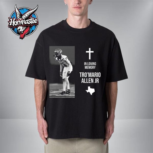 RIP Tro Mario Allen Jr In Loving Memory Unisex T Shirt