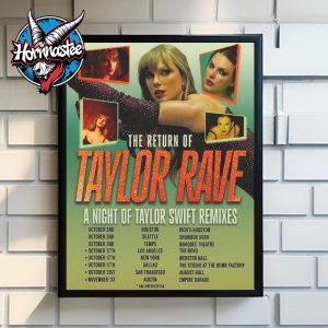 Taylor Swift The Return Of Taylor Rave A Night Of Taylor Swift Remixes Schedule Poster Home Decor Canvas