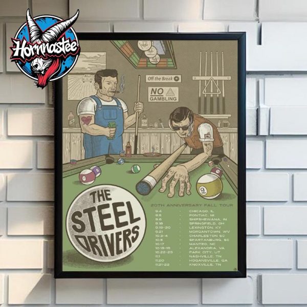 The Steel Drivers 20th Anniversary Fall Tour Poster Schedule Tour Dates Poster Home Decor Canvas