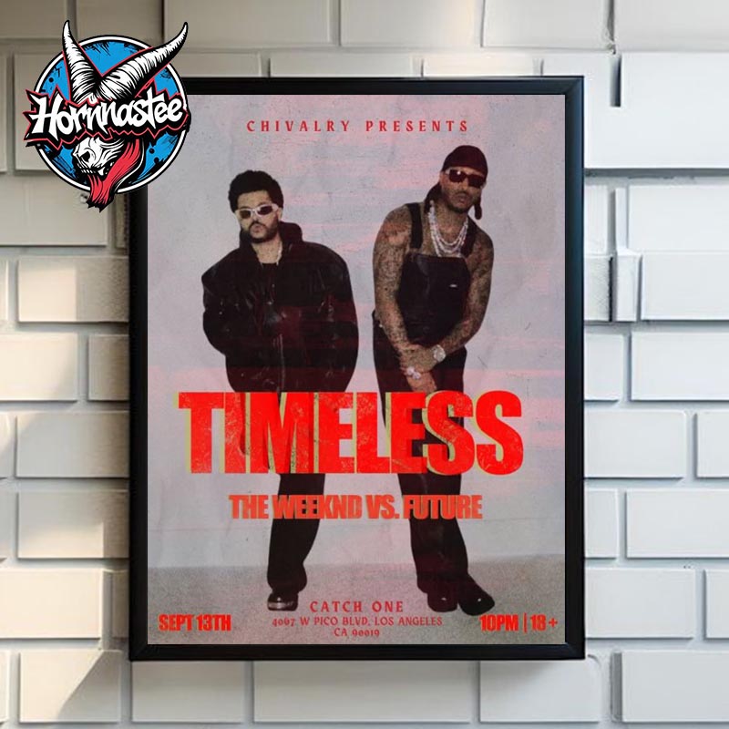 The Weekend vs Future Timeless On September 13 2025 In Los Angeles Poster Home Decor Canvas The Weekend vs Future Timeless On September 13 2025 In Los Angeles Poster Home Decor Canvas
