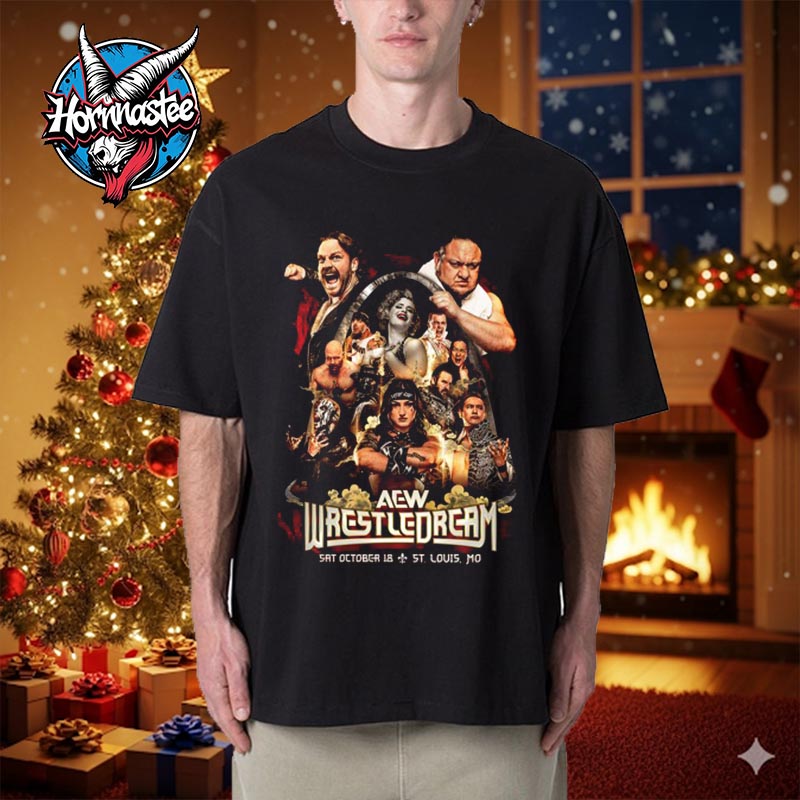 AEW WrestleDream 2025 In St Louis MO On October 18 2025 Unisex T Shirt AEW WrestleDream 2025 In St Louis MO On October 18 2025 Unisex T Shirt