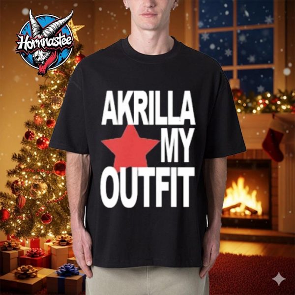 Akilla Mexico Tour 2025 Akrilla My Outfit Unisex T Shirt