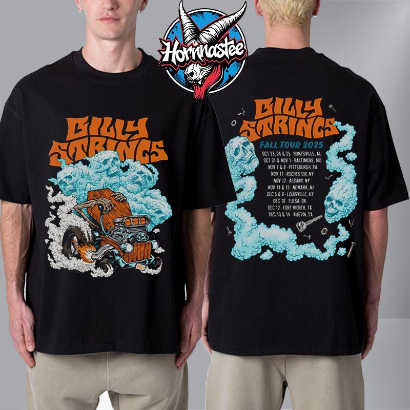 Billy Strings Fall Tour 2025 Schedule Tour Dates Hot Rod Matt Stikker Unisex T Shirt Two Sided Billy Strings Fall Tour 2025 Schedule Tour Dates Hot Rod Matt Stikker Unisex T Shirt Two Sided