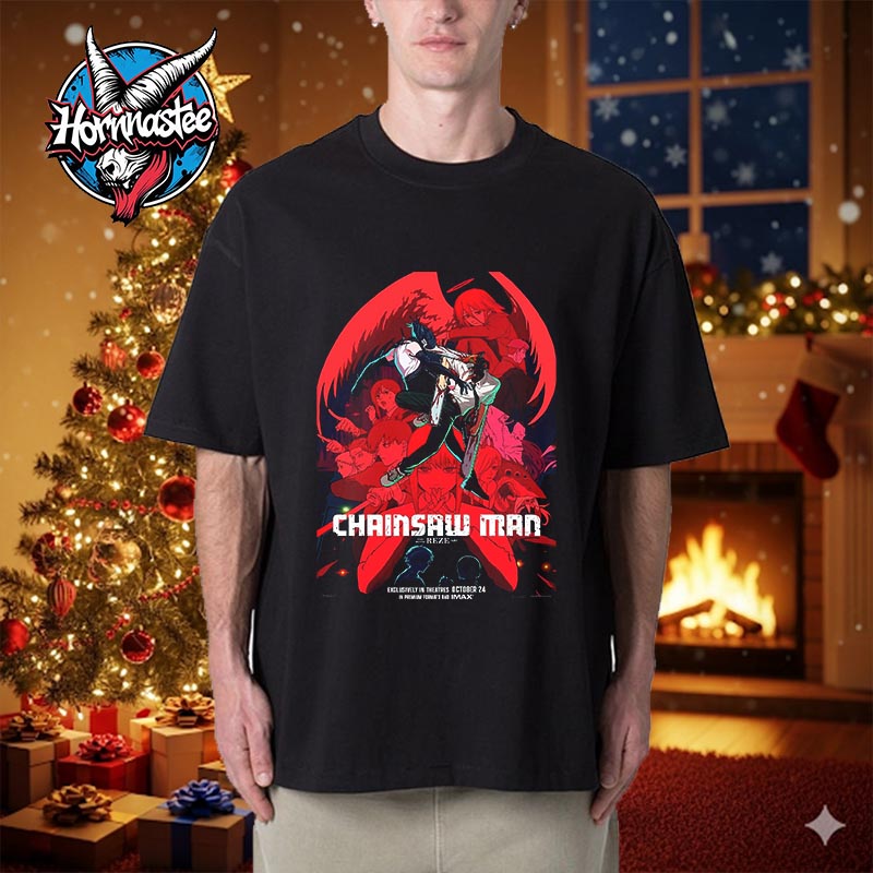 Chainsaw Man The Movie Reze Arc Poster For North America Exclusive In Theaters October 24 2025 Unisex T Shirt Chainsaw Man The Movie Reze Arc Poster For North America Exclusive In Theaters October 24 2025 Unisex T Shirt