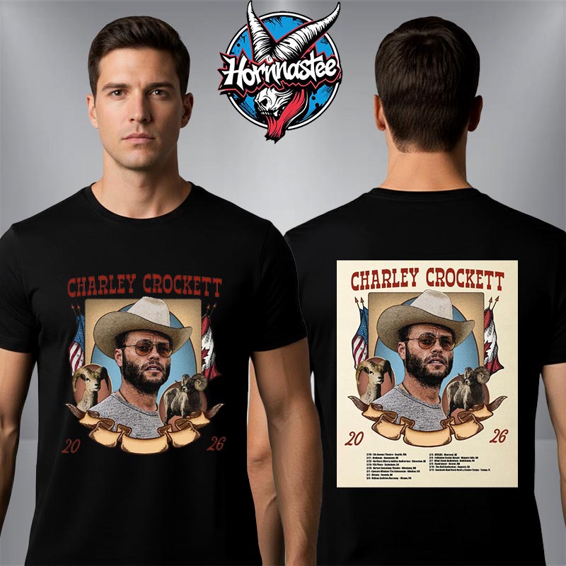 Charley Crockett 2026 Tour Schedule Cities Tour Dates Unisex T Shirt Two Sided Charley Crockett 2026 Tour Schedule Cities Tour Dates Unisex T Shirt Two Sided
