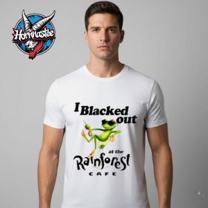 Cole Poska I Blacked Out At The Rainforest Cafe Unisex T Shirt