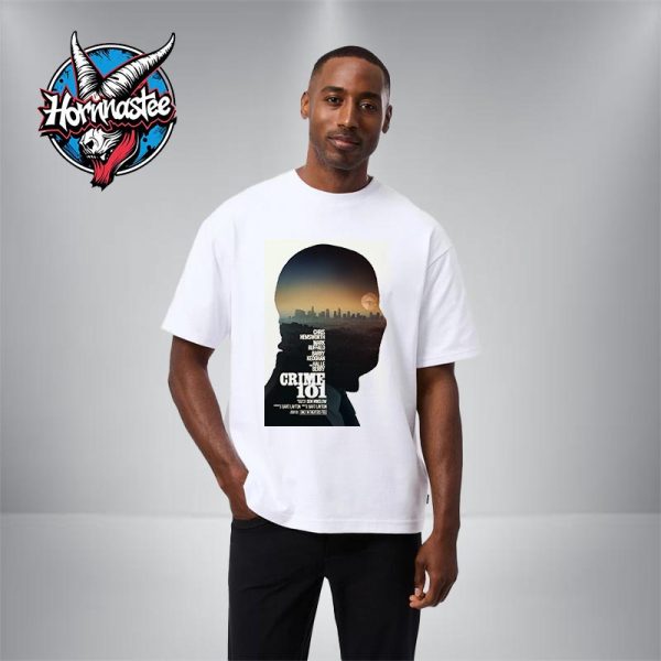 Crime 101 Official Poster For Bart Layton Movie On Theaters On February 2026 Unisex T Shirt