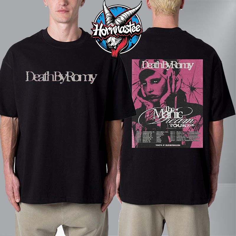 Death By Romy The Manic Dream Tour 2026 Schedule Tour Dates Unisex T Shirt Two Sided Death By Romy The Manic Dream Tour 2026 Schedule Tour Dates Unisex T Shirt Two Sided