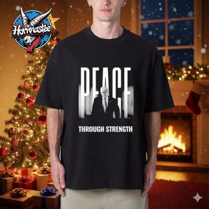 Donald Trump Peace Through Strength Unisex T Shirt