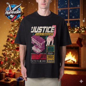 Justice Live In Oakland On October 22 2025 At Oakland Arena In Oakland CA Unisex T Shirt