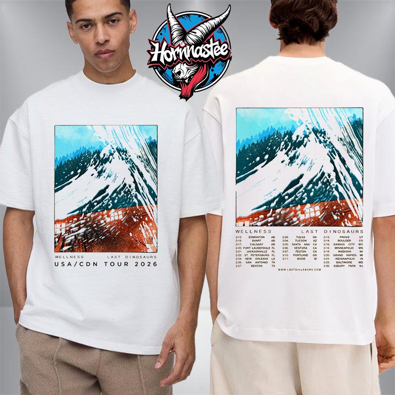 Last Dinosaurs Wellness USA n Canada Tour 2026 Schedule Cities Tour Dates Unisex T Shirt Two Sided Last Dinosaurs Wellness USA n Canada Tour 2026 Schedule Cities Tour Dates Unisex T Shirt Two Sided