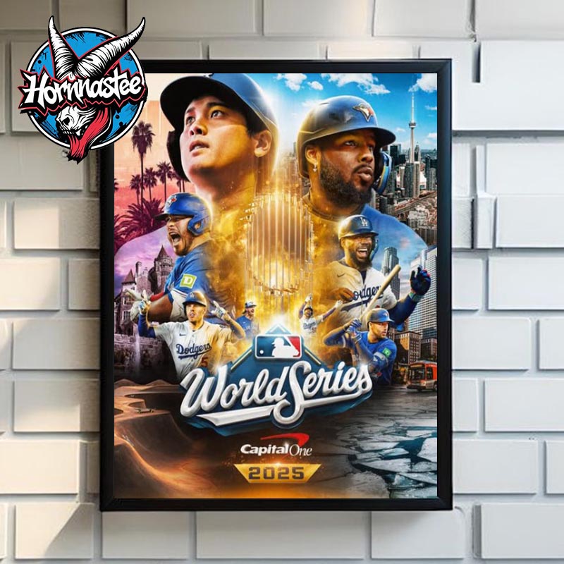MLB World Series Capital One 2025 Toronto Blue Jays vs Los Angeles Dodgers Poster Canvas Decor MLB World Series Capital One 2025 Toronto Blue Jays vs Los Angeles Dodgers Poster Canvas Decor
