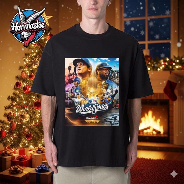 MLB World Series Capital One 2025 Toronto Blue Jays vs Los Angeles Dodgers Unisex T Shirt