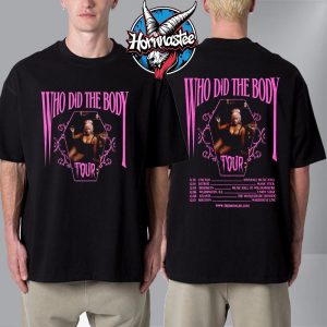Monaleo Who Did The Body Tour 2025 Schedule Unisex T Shirt Two Sided