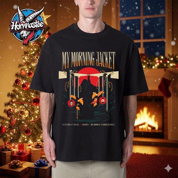 My Morning Jacket Washington DC Show At The Anthem On October 8 2025 Unisex T Shirt