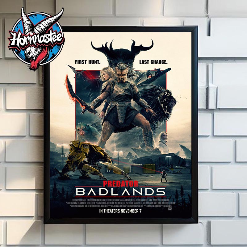 Predator Badlands New Poster First Hunt Last Chance In Theaters November 7 2025 Poster Home Decor Canvas Predator Badlands New Poster First Hunt Last Chance In Theaters November 7 2025 Poster Home Decor Canvas