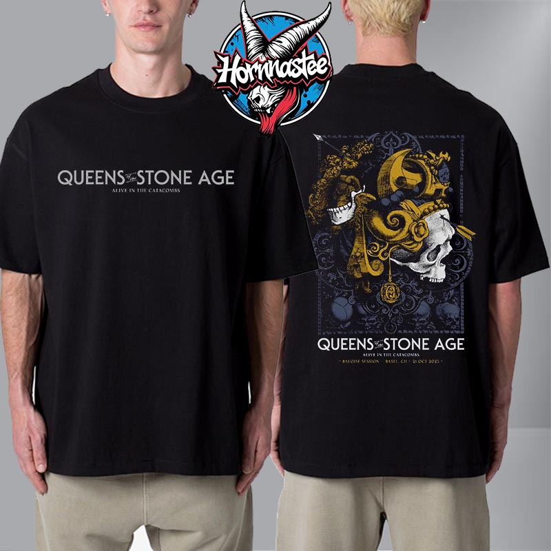 Queen Of The Stone Age Alive In The Catacombs On October 21 2025 At Baloise Session In Basel CH Unisex T Shirt Two Sided Queen Of The Stone Age Alive In The Catacombs On October 21 2025 At Baloise Session In Basel CH Unisex T Shirt Two Sided