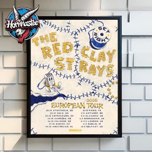 Red Clay Strays Get Right European Tour 2025 x Soundwaves Creative Schedule Tour Dates Poster Canvas Decor