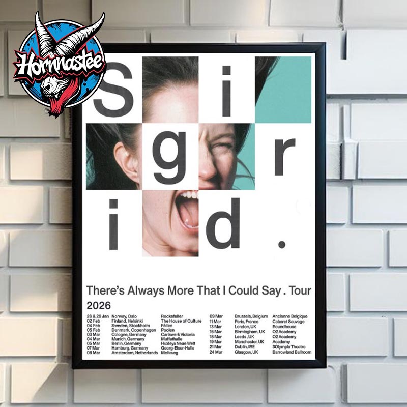 Sigrid There’s Always More That I Could Say Tour 2026 Schedule Cities Tour Dates Poster Canvas Decor Sigrid There’s Always More That I Could Say Tour 2026 Schedule Cities Tour Dates Poster Canvas Decor