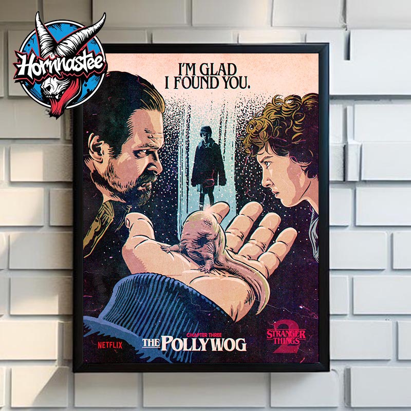 Stranger Things 2 x Butcher Billy Chapter 3 The Polly Wog I'm Glad I Found You Poster Home Decor Canvas Stranger Things 2 x Butcher Billy Chapter 3 The Polly Wog I'm Glad I Found You Poster Home Decor Canvas