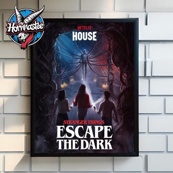 Stranger Things Escape The Dark Coming At Netflix House Dallas Poster Home Decor Canvas