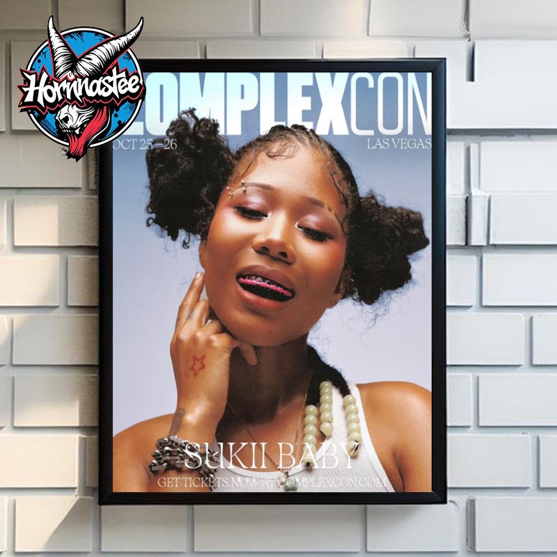 Sukii Baby On ComplexCon First Grillz Collection On October 25 26 2025 Las Vegas Poster Canvas Decor Sukii Baby On ComplexCon First Grillz Collection On October 25 26 2025 Las Vegas Poster Canvas Decor
