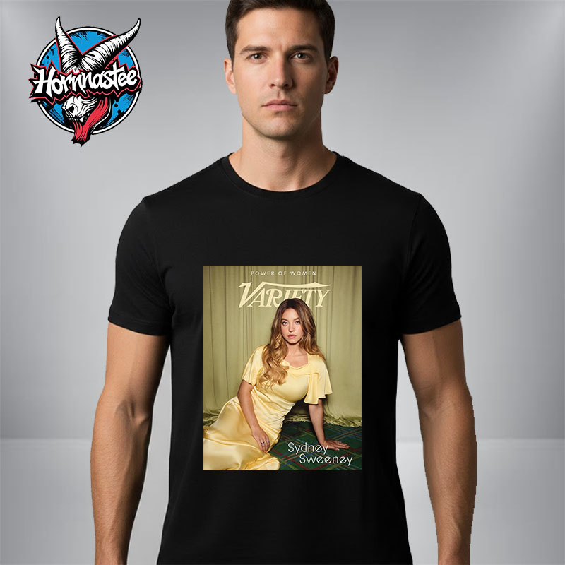 Sydney Sweeney On Cover Power Of Women Variety Unisex T Shirt Sydney Sweeney On Cover Power Of Women Variety Unisex T Shirt
