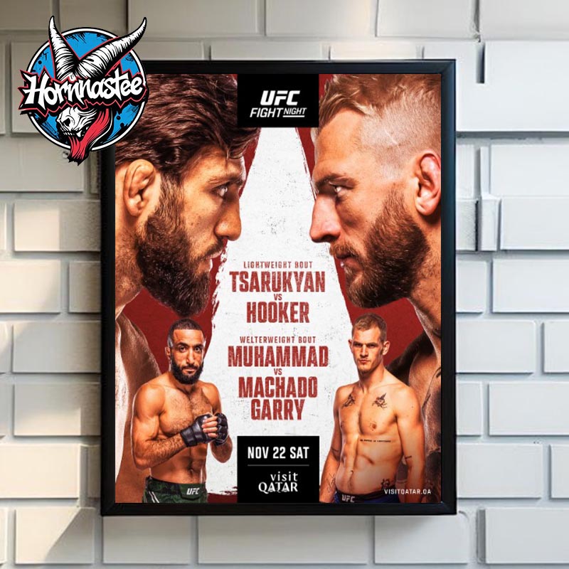 UFC Fight Night Lightweight Bout Tsarukyan vs Hooker Welterweight Bout Muhammad vs Machado Garry On November 22 2025 Poster Canvas Decor UFC Fight Night Lightweight Bout Tsarukyan vs Hooker Welterweight Bout Muhammad vs Machado Garry On November 22 2025 Poster Canvas Decor