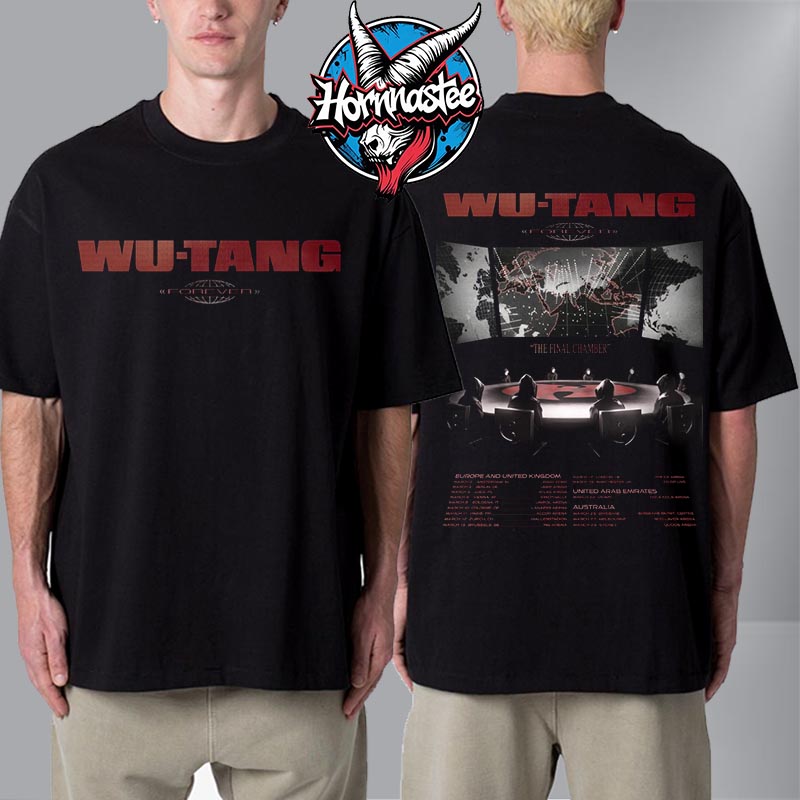 Wu Tang Clan The Final Chamber 2026 Schedule Cities Tour Dates Unisex T Shirt Two Sided Wu Tang Clan The Final Chamber 2026 Schedule Cities Tour Dates Unisex T Shirt Two Sided