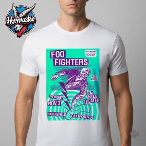 Foo Fighters Bakersfield Show At The Nile Theater On November 3 2025 California Unisex T Shirt