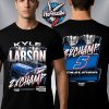 Kyle Larson Hendrick Motorsports Team Wins 2X NASCAR Cup Series Champion Car 2021 2025 Unisex T Shirt Two Sided Kyle Larson Hendrick Motorsports Team Wins 2X NASCAR Cup Series Champion Car 2021 2025 Unisex T Shirt Two Sided