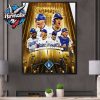 MLB Los Angeles Dodgers Back To Back Are World Series Champions 2025 Poster Canvas Decor