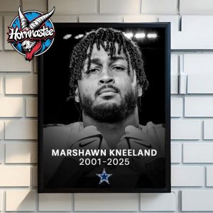 RIP Marshawn Kneeland Dallas Cowboys Player Passed Away 2001 2025 Poster Canvas Decor