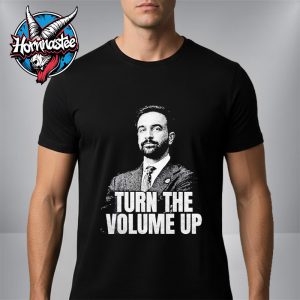 Turn The Volume Up Zohran Mamdani Quote Unisex T Shirt